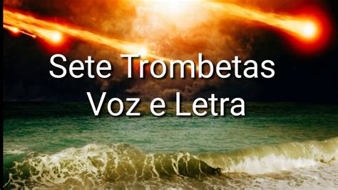 letra sete trombetas - sete trombeta cifra